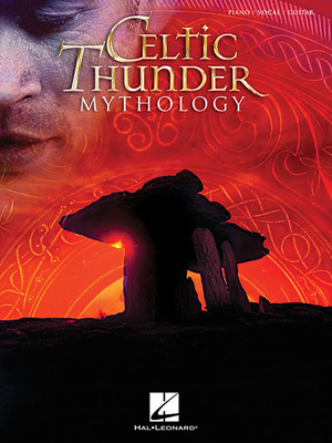 Celtic Thunder - Mythology 1480362662 Book Cover