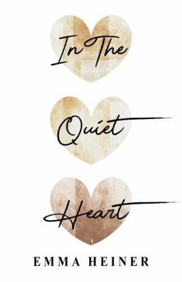 In the Quiet Heart 1966603061 Book Cover