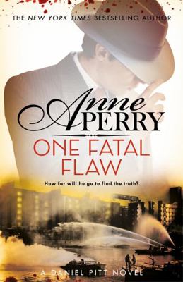 One Fatal Flaw (Daniel Pitt Mystery 3) 1472257286 Book Cover