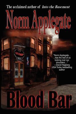 Blood Bar: A Vampire Tale 098225301X Book Cover