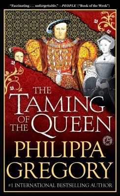 Taming of the Queen (Plantagenet and Tudor Novels) 1501136186 Book Cover