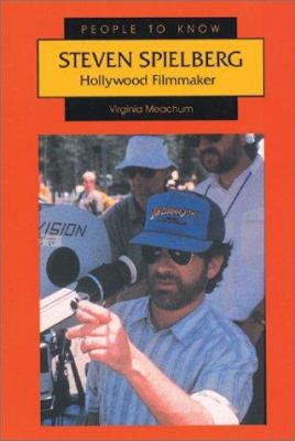 Steven Spielberg: Hollywood Filmmaker 0894906976 Book Cover