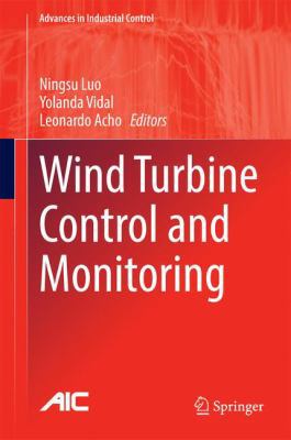 Wind Turbine Control and Monitoring 3319084127 Book Cover