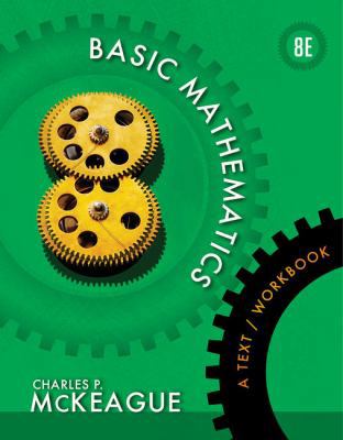 Basic Mathematics: A Text/Workbook 1133103626 Book Cover