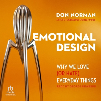 Emotional Design: Why We Love (or Hate) Everyda... B0CW5D1P45 Book Cover