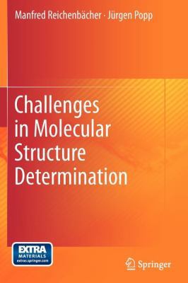 Challenges in Molecular Structure Determination 3642243894 Book Cover