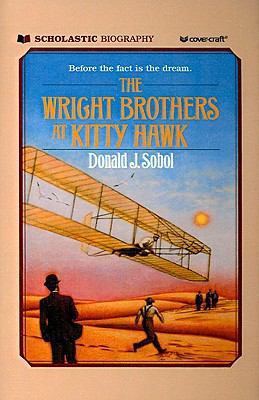 The Wright Brothers at Kitty Hawk 0812453743 Book Cover