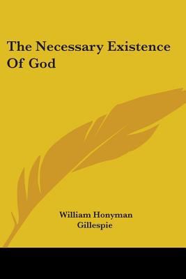 The Necessary Existence Of God 1430451637 Book Cover
