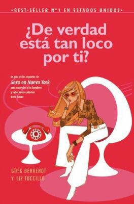 de Verdad Esta Tan Loco Por Ti?: La Guia de Los... [Spanish] 8466621075 Book Cover
