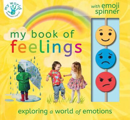 My Book of Feelings: Exploring a world of emoti... 1838910212 Book Cover