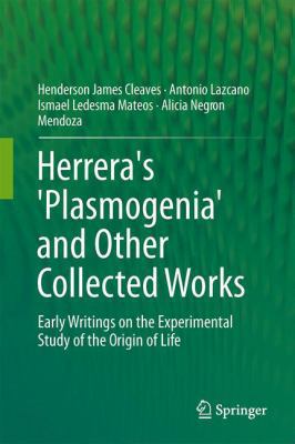 Herrera's 'Plasmogenia' and Other Collected Wor... 1493907352 Book Cover