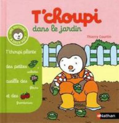 T'choupi dans le jardin (01) [French] 2092537180 Book Cover