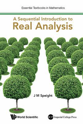 A Sequential Introduction to Real Analysis 1783267828 Book Cover