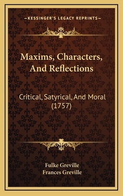 Maxims, Characters, And Reflections: Critical, ... 1165451611 Book Cover