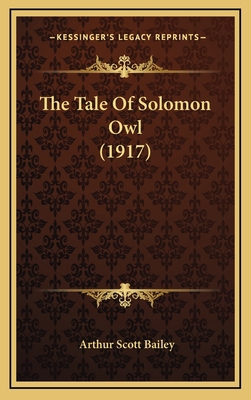 The Tale of Solomon Owl (1917) 1165169150 Book Cover