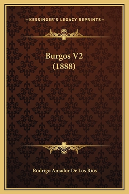 Burgos V2 (1888) [Spanish] 1169334105 Book Cover