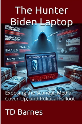 The Hunter Biden Laptop B0F8FS5N2P Book Cover