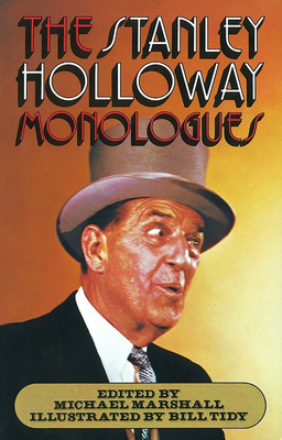 The Stanley Holloway Monologues B0014BJWBM Book Cover