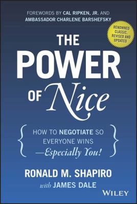 The Power of Nice: How to Negotiate So Everyone... 1118969626 Book Cover