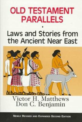 Old Testament Parallels: Laws and Stories from ... 0809137313 Book Cover