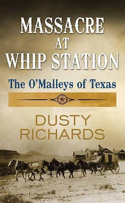 Massacre at Whip Station [Large Print] 1643586424 Book Cover