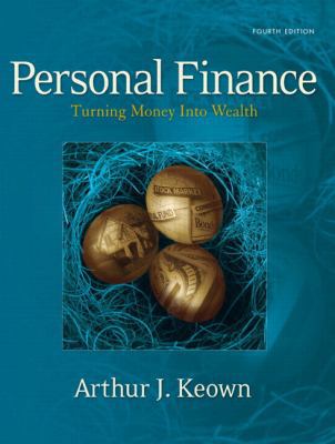 Personal Finance: Turning Money into Wealth 0132213893 Book Cover