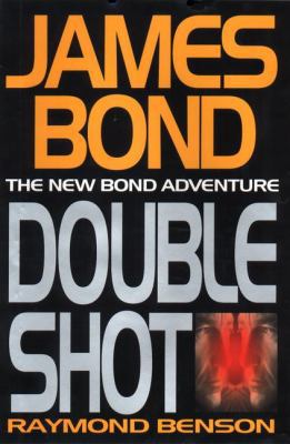 DoubleShot: The New James Bond Adventure 0399146148 Book Cover