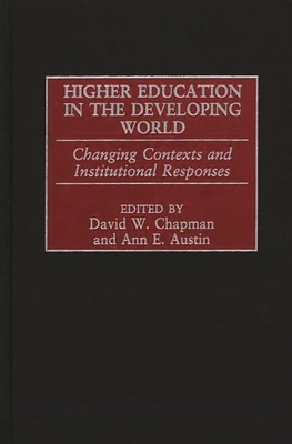 Higher Education in the Developing World: Chang... 0313320160 Book Cover