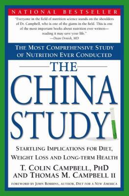 The China Study: Startling implications for die... 1862547521 Book Cover
