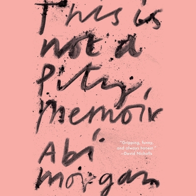 This Is Not a Pity Memoir 0358701708 Book Cover