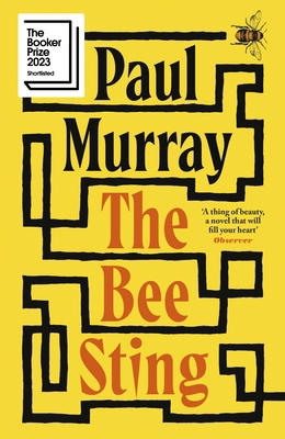 The Bee Sting: Longlisted for the Booker Prize ... 0241353955 Book Cover