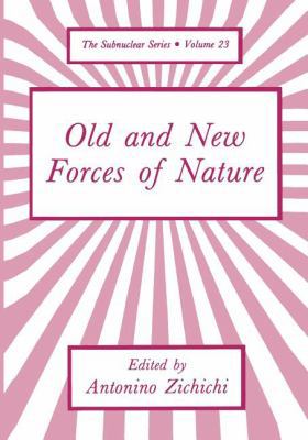 Old and New Forces of Nature 1468413112 Book Cover