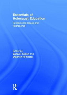Essentials of Holocaust Education: Fundamental ... 1138792055 Book Cover