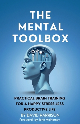 The Mental Toolbox: Practical Brain Training Fo... 1068344105 Book Cover