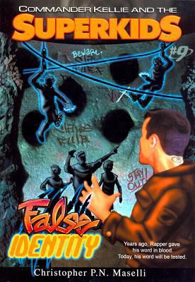 (Commander Kellie and the Superkids' Novel #9) ... 1575627841 Book Cover
