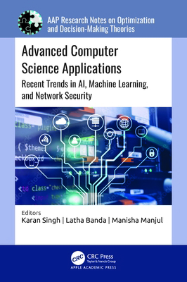 Advanced Computer Science Applications: Recent ... 1774912392 Book Cover