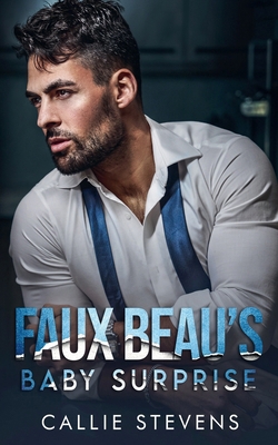 Faux Beau's Baby Surprise            Book Cover