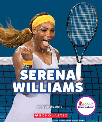 Serena Williams: A Champion on and Off the Cour... 0531217671 Book Cover