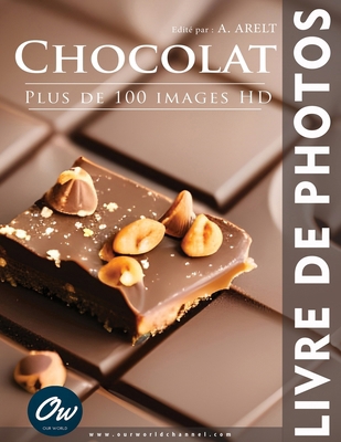 Chocolat: Plus de 100 images HD [French] B0D9NHQLGV Book Cover