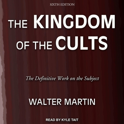 The Kingdom of the Cults: The Definitive Work o... B08ZBM2S8Q Book Cover