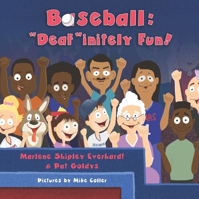 Baseball: "Deaf"initely Fun! B098H2171D Book Cover
