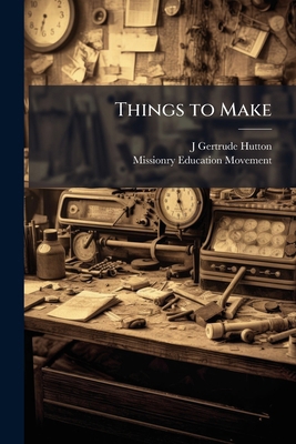 Things to Make 1023945606 Book Cover