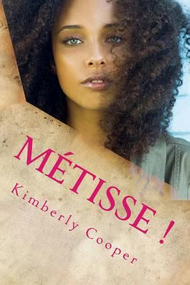 Métisse ! [French] 1534681086 Book Cover