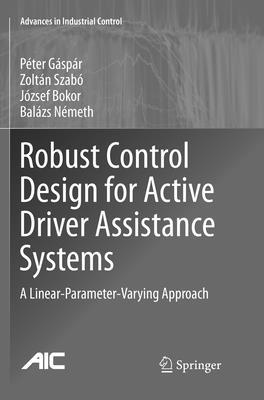 Robust Control Design for Active Driver Assista... 3319834487 Book Cover