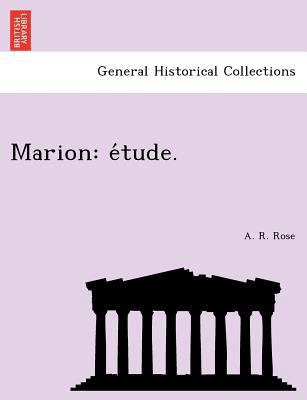 Marion: E Tude. [French] 1241734550 Book Cover