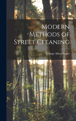 Modern Methods of Street Cleaning 1017517355 Book Cover