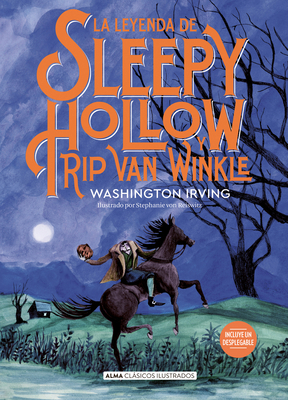 La Leyenda de Sleepy Hollow Y Rip Van Winkle [Spanish] 841893395X Book Cover