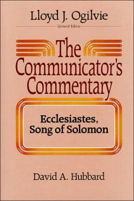 Ecclesiastes, Song of Solomon (Communicator's C... 0849907632 Book Cover