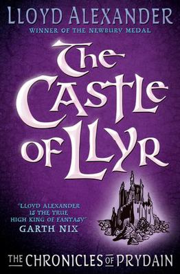 The Chronicles of Prydain 3: The Castle of Lyr 1409515079 Book Cover