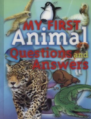 My First Animal Questions and Answers 1848105487 Book Cover